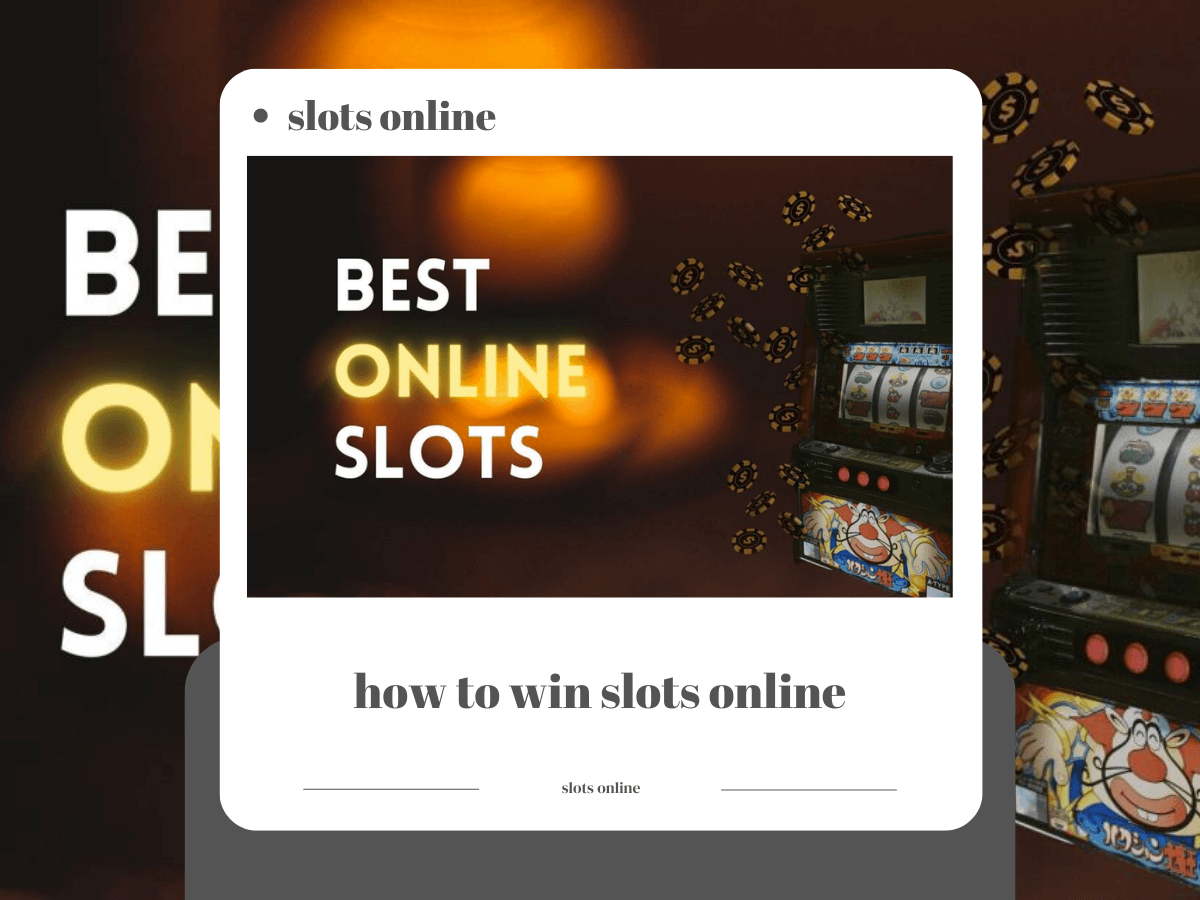 How to Win Slots Online